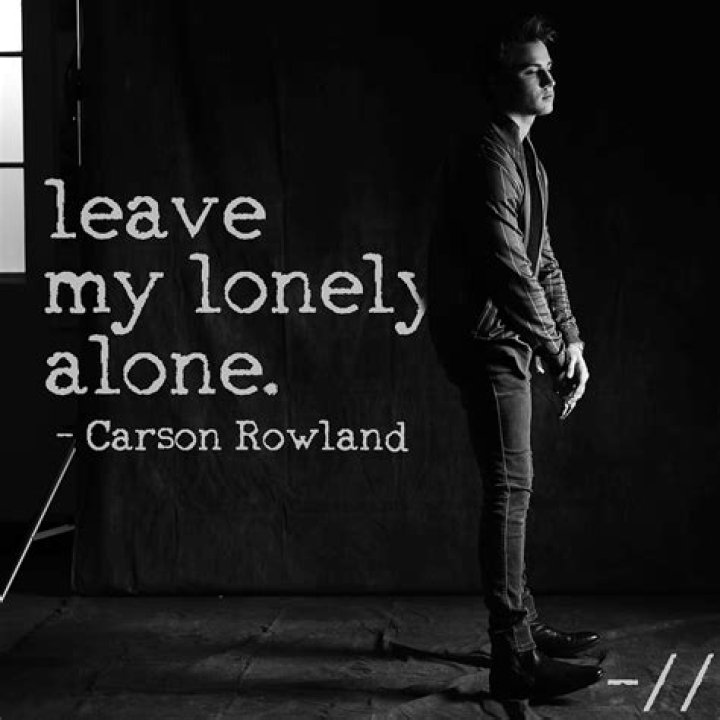 Carson Rowland talks latest single 'Leave My Lonely Alone'