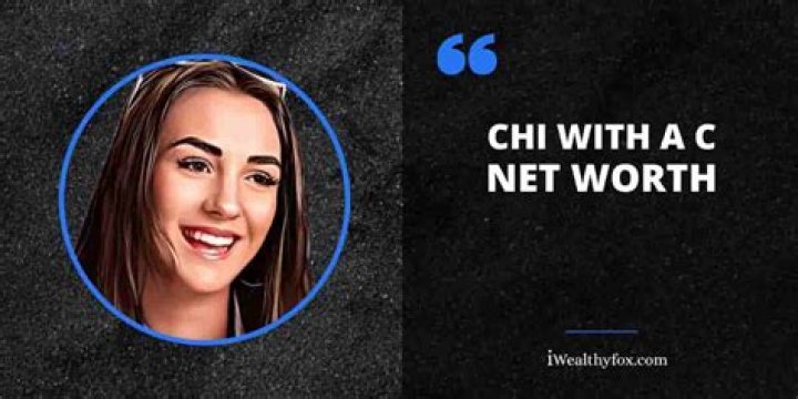 Chi With A C- Age, Bio, Net Worth, Weight, Height, Career