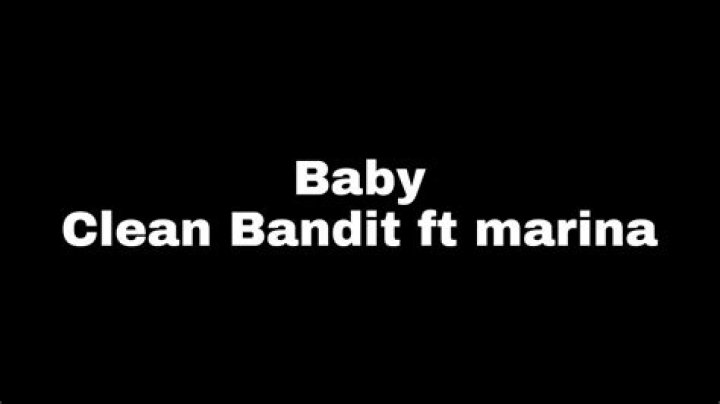 Clean Bandit Release Acoustic Version Of 'Baby' Featuring Marina