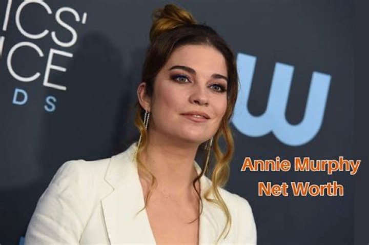How Much is Annie Murphy’s Net Worth in 2023