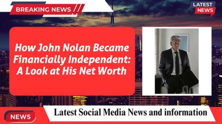 John Nolan Net Worth 2024, Age, Height, Bio, Birthday, Wiki!
