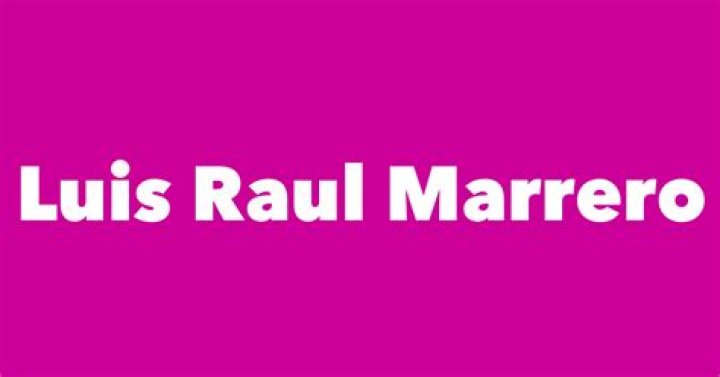 Luis Raúl Marrero’s Girlfriend: Who is Luis Raúl Marrero Dating?