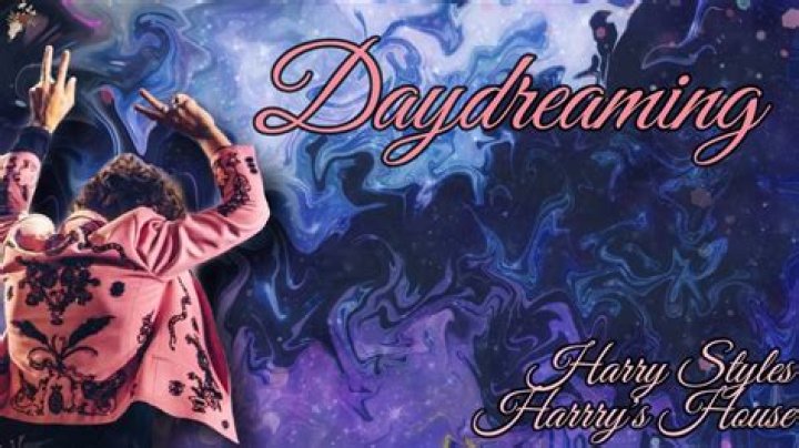 LYRICS: Harry Styles – Daydreaming