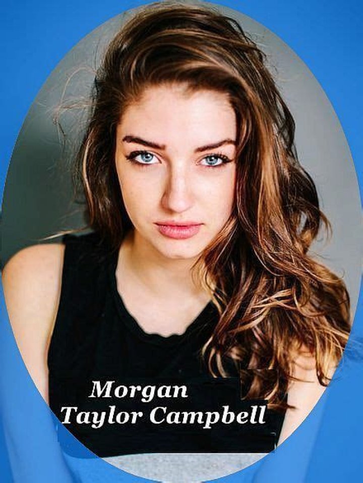 Morgan Taylor Campbell - Net Worth, Age, Height, Birthday, Bio, Wiki!
