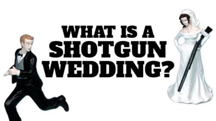 What Does Shotgun Wedding Means?