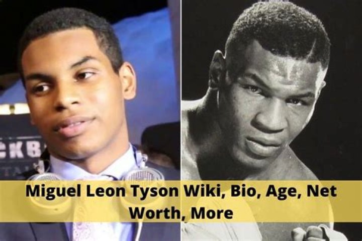 Who Is Miguel Leon Tyson? Age, Bio, Net Worth & More